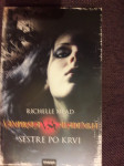 Richelle Mead: Vampirska akademija - Sestre po krvi, roman, 4,50 eura