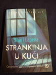Shari Lapena : STRANKINJA U KUĆI