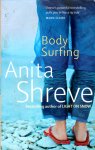 Shreve, Anita - Body surfing