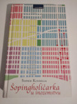 Sophie Kinsella : ŠOPINGHOLIČARKA U INOZEMSTVU