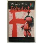 Stephen Glass: Fabulist