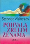Stephen Vizinczey: Pohvala zrelim ženama
