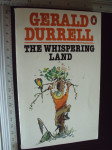 The whispering land - Gerald Durrell
