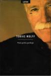 Tobias Wolff: Naša priča počinje