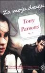 Tony Parsons : Za moju dragu