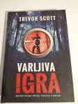 Trevor Scott : VARLJIVA IGRA