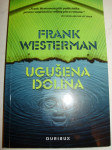UGUŠENA DOLINA Frank Westerman