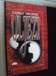 ULJEZI - Žarko Milenčić