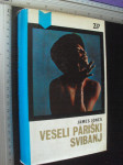 VESELI PARIŠKI SVIBANJ - James Jones