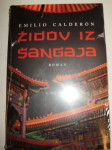 ŽIDOV IZ ŠANGAJA Emilio Calderon