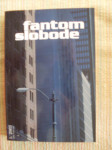 Fantom slobode, br. 1 / 2003.