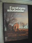 FANTOM SLOBODE - književni časopis br 1 2006