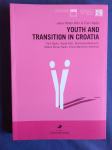 YOUTH AND TRANSITION IN CROATIA-VLASTA ILIŠIN AND FURIO RADIN