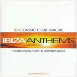 37 CLASSIC CLUB TRACKS - IBIZA ANTHEMS  2CD