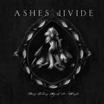 ASHES DIVIDE - Keep Telling Myself It s Alright - CD
