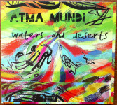Atma mundi: Waters and deserts