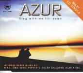 AZUR - Stay with me till dawn