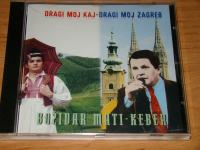 Božidar Mati-Keber – Dragi Moj Kaj - Dragi Moj Zagreb