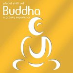 Buddha - a groovy experience - global chill out