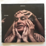 Caetano Veloso ‎– Abraçaço, CD, Nonesuch 2014., S.A.D.