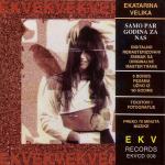 cd Ekatarina Velika ‎– Samo Par Godina Za Nas (Remastered) EKV Records