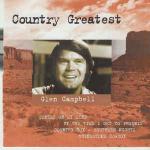COUNTRY GREATEST - Glen Campbell
