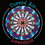 CURVED AIR - Lovechild - CD