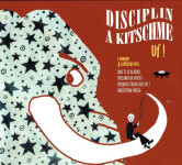 Disciplin A Kitschme - UF!
