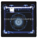 DOG EAT DOG- 3 CD-a