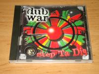 Dub War – Step Ta Dis /  Electronic