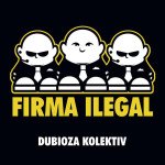 Dubioza Kolektiv - Firma ilegal - CD