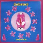 dubstar - disgraceful