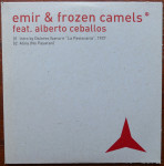 Emir & Frozen camels ft. Alberto Ceballos:Alina (No pasaran)