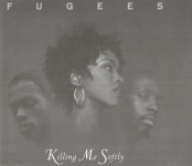 Fugees (Refugee Camp) - Killing Me Softly - CD Maxi-Single