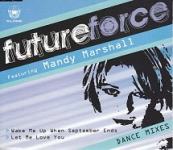 future force - Mandy Marshall - DANCE MIXES