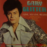 Gary Glitter - I Love, You Love, Me Love - CD