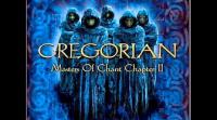 GREGORIAN - Masters Of Chant Chapter II