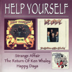 HELP YOURSELF - Strange Affair/Return Of Ken Whaley/Happy Days - 2CD