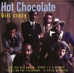 HOT CHOCOLATE - Girl Crazy