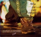 HUbert von Goisern - Via die Zeit vergeht....2CD