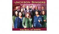 JACKSON SINGERS - THE SOUL OF GOSPEL DP