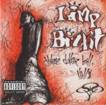 Limp Bizkit - Three Dollar Bill, Yall$ - CD