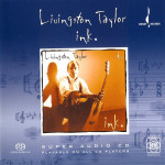 Livingston Taylor – Ink SACD