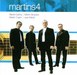 Martin Carthy, Martin Simpson, Martin Taylor, Juan Martin - Martins4