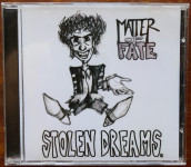 Matter of fate: Stolen dreams