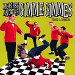 ME FIRST AND THE GIMME GIMMES- 3 CD-a