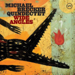 Michael Brecker Quindectet ‎– Wide Angles - CD