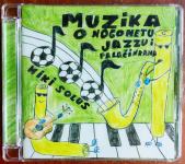 Miki Solus: Muzika o nogometu, jazzu i palačinkama