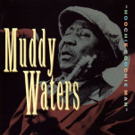Muddy Waters - Hoochie Coochie Man - CD