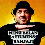 NENO BELAN & FIUMENS - Sanjaj! - CD